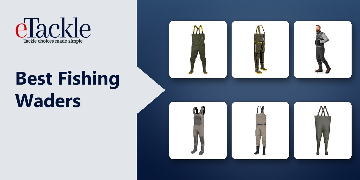 Fishing waders from Vass, Guideline, Fox Rage, Greys and Fortis