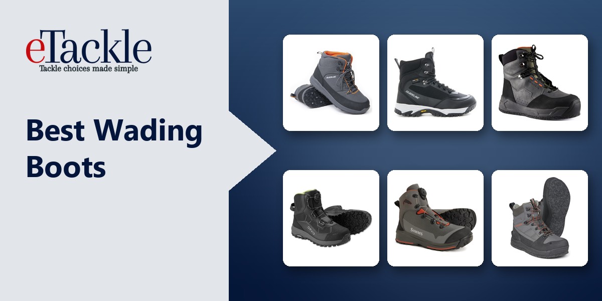 Wading boots from Guideline, Grundens, Orvis, Simms and Westin